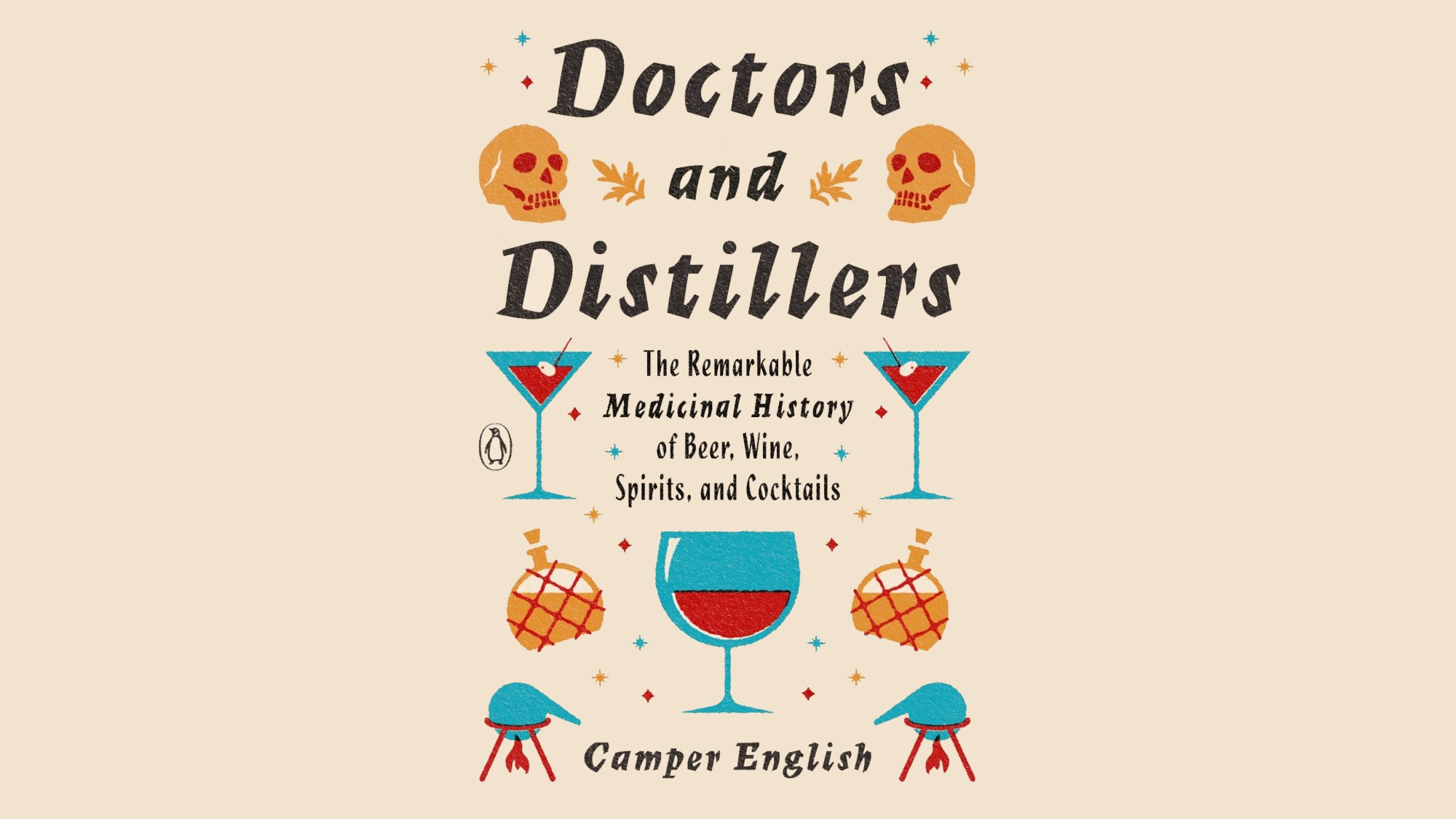 Book cover of Doctors and Distillers by Camper English.